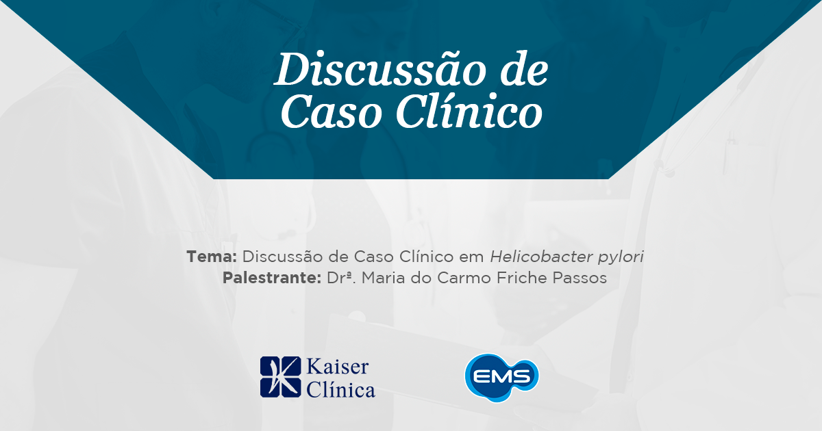 Read more about the article Discussão de Caso Clínico em Helicobacter Pylori será no dia 28 de junho