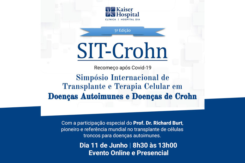 Leia mais sobre o artigo 5ª Edição do SIT-Crohn – Simpósio Internacional de Transplante e Terapia Celular em Doenças Autoimunes